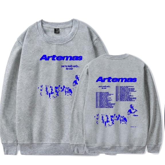 Artemas You're Really Early Tour Merch Round neck fashionable sportswear with trendy patterns for men and women's casual streetwear