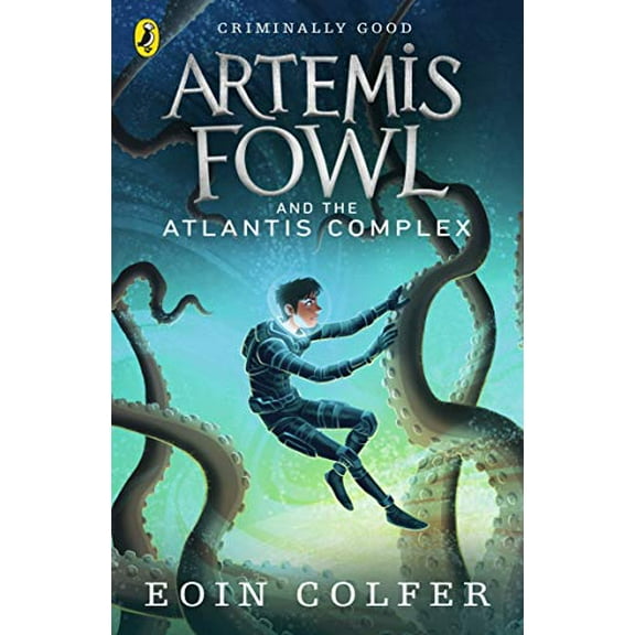 Artemis Fowl and the Atlantis Complex Eoin Colfer (Paperback)