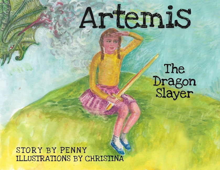 Artemis The Dragon Slayer, (Paperback)