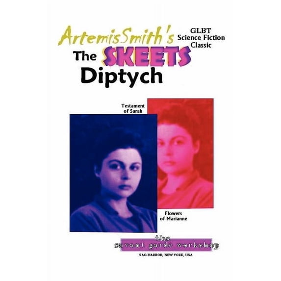 ArtemisSmith's The Skeets Diptych, (Paperback)