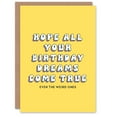 thumbnail image 1 of Artery8 Birthday Card Hope Weird Dreams Come True Fun Funny Happy Joke Humour For Her Gran Sister Niece Daughter Wife Woman Greeting Card, 1 of 3