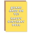 thumbnail image 1 of Artery8 Birthday Card Quare Arse On Ye Doll Fun Funny Happy Joke Humour For Her Wife Partner Greeting Card, 1 of 3