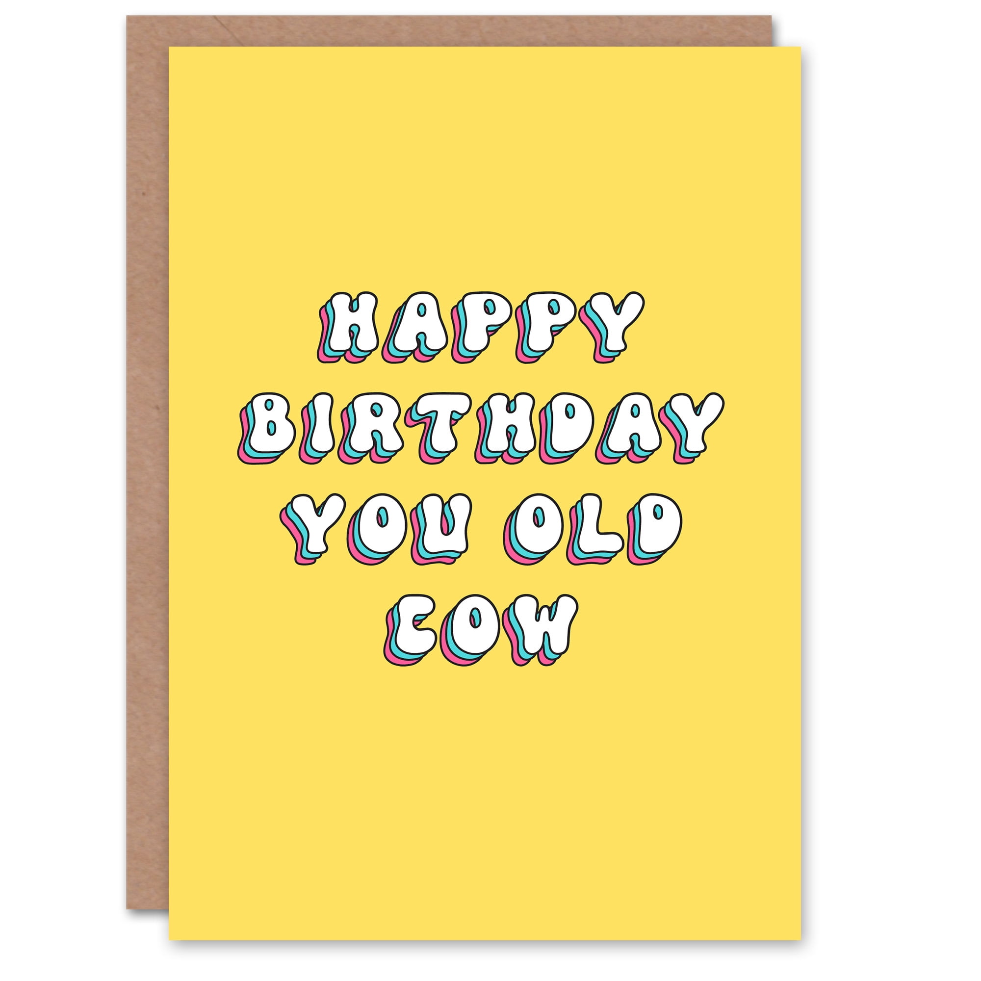Artery8 Birthday Card You Old Cow Friend Fun Funny Happy Joke Humour ...