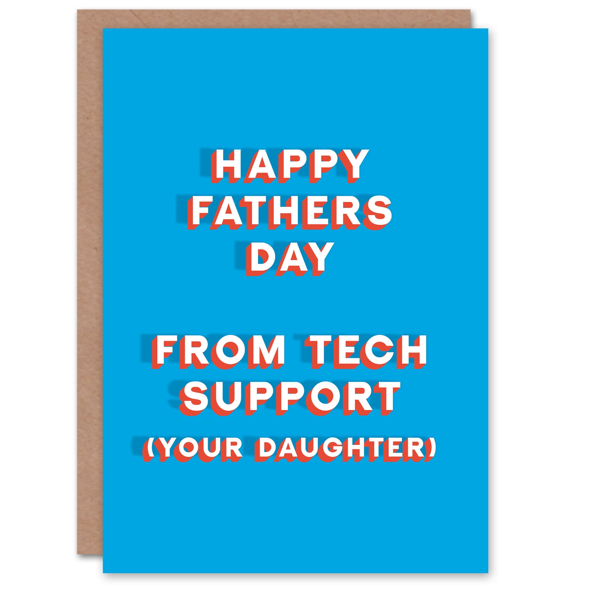 Tech Support Aka Fun Funny Cheeky Humour Fathers Day Dad Card