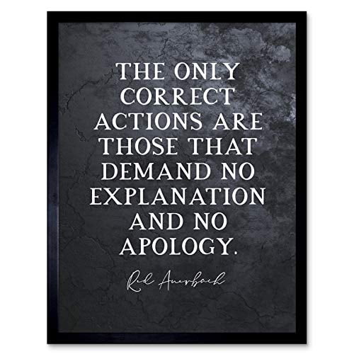 Artery8 Slate Quote Red Auerbach Correct Actions Demand no Apology Art Print Framed Poster Wall Decor 12x16 inch