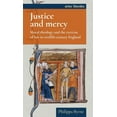 thumbnail image 1 of Artes Liberales Justice and Mercy: Moral Theology and the Exercise of Law in Twelfth-Century England, (Hardcover), 1 of 1