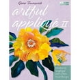 thumbnail image 1 of Pre-Owned Artful Applique II: Introducing Scraplique and 12 New Floral Designs (Paperback) 1564779211 9781564779212, 1 of 1
