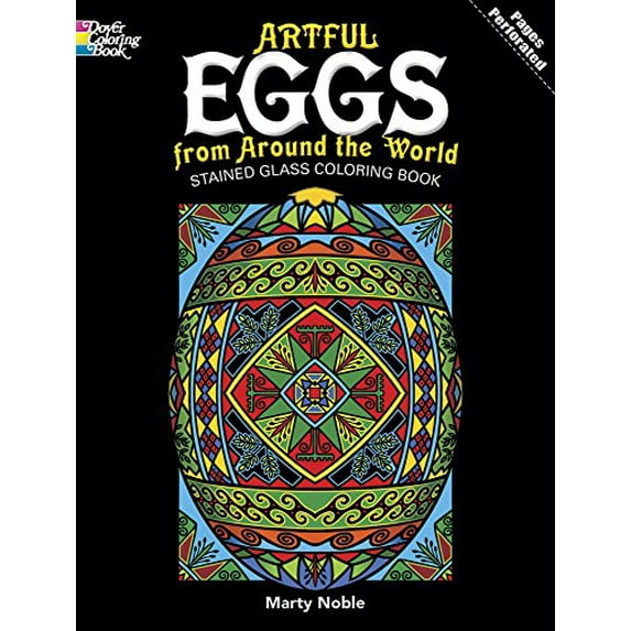 Pre-Owned Artful Eggs from Around the World Stained Glass Coloring Book (Dover Design Stained Glass Coloring Book) Paperback