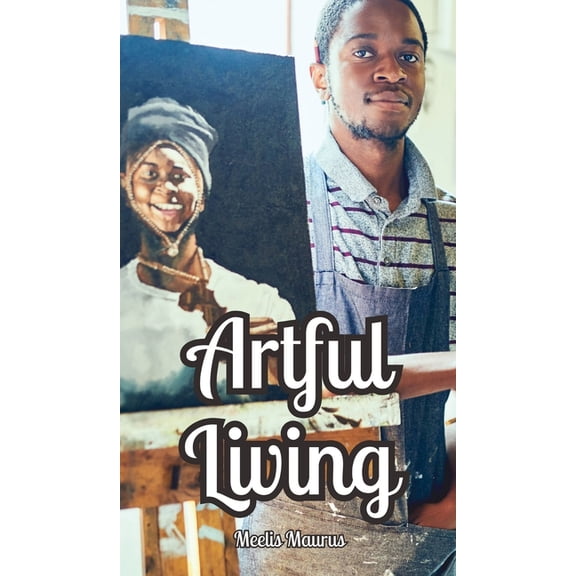 Artful Living, (Hardcover)