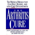 thumbnail image 1 of Pre-Owned The Arthritis Cure: The Medical Miracle That Can Halt, Reverse, and May Even Cure Osteoarthritis, 9780312152840, 0312152841, Hardcover, 1 edition, 1 of 1