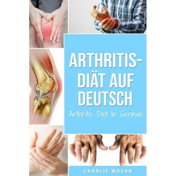 Arthritis-Diät Auf Deutsch/ Arthritis Diet In German (Paperback)