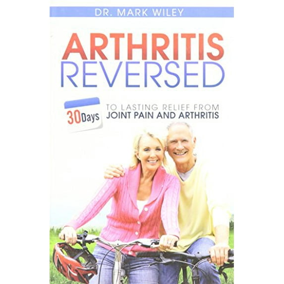 Pre-Owned Arthritis Reversed (Paperback) 1628900377 9781628900378