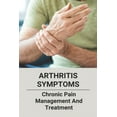 thumbnail image 1 of Arthritis Symptoms: Chronic Pain Management And Treatment: Tylenol Arthritis (Paperback), 1 of 1