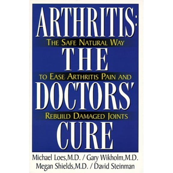 Pre-Owned Arthritis: The Doctor's Cure (Paperback) 0879839295 9780879839291