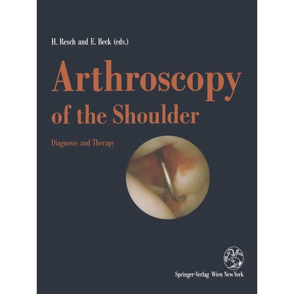 Arthroscopy of the Shoulder: Diagnosis and Therapy, (Paperback)