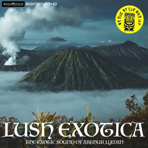 Arthur Group Lyman - Lush Exotica: Exotic Sound Of Arthur Lyman - Music & Performance - CD