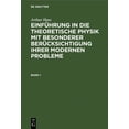 thumbnail image 1 of Arthur Haas: Einführung in Die Theoretische Physik Mit Besonderer Berücksichtigung Ihrer Modernen Probleme. Band 1, (Hardcover), 1 of 1