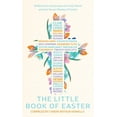 thumbnail image 1 of Arthur Howells: The Little Book of Easter: Scripture Readings, Reflections and Prayers for Holy Week and Easter (Paperback), 1 of 2