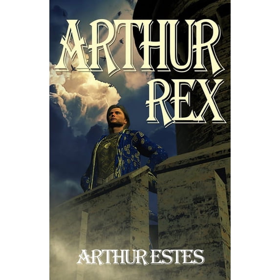 Arthur Rex, (Paperback)