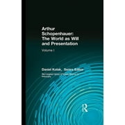 Arthur Schopenhauer: The World as Will and Presentation: Volume I, (Paperback)