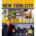 thumbnail image 1 of Pre-Owned Arthur Schwartz's New York City Food : An Opinionated History and More Than 100 Legendary Recipes (Paperback), 1 of 1