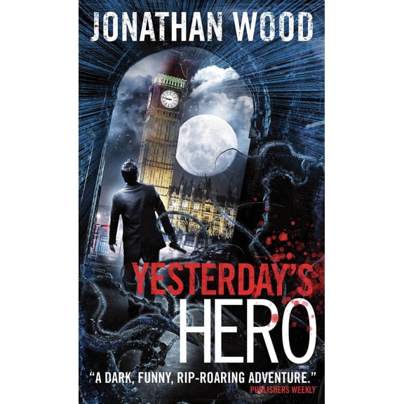 Arthur Wallace: Yesterday's Hero (Paperback)