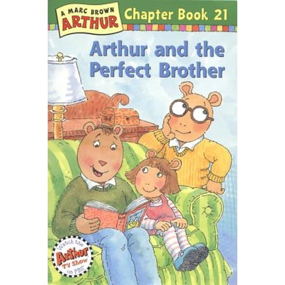 Pre-Owned Arthur and the Perfect Brother: A Marc Brown Arthur Chapter Book 21 (Paperback) 0316122262 9780316122269
