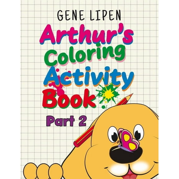 Arthur's Coloring Activity Book Part 2, (Paperback)