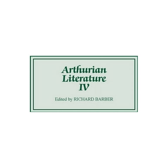 Arthurian Literature Arthurian Literature IV, Book 4, (Hardcover)