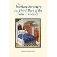 thumbnail image 1 of Arthurian Studies The Interlace Structure of the Third Part of the Prose Lancelot, Book 76, (Hardcover), 1 of 1