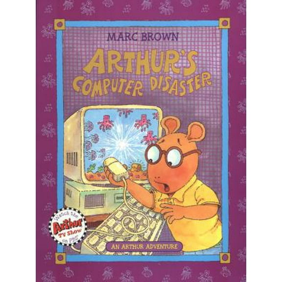 Pre-Owned Arthur's Computer Disaster: An Arthur Adventure (Hardcover) 0316110167 9780316110167