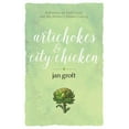 thumbnail image 1 of Artichokes & City Chicken: Reflections on Faith, Grief, and My Mother's Italian Cooking, (Paperback), 1 of 1