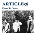 thumbnail image 1 of Article 58 - Event To Come [7 Inch Vinyl], 1 of 1