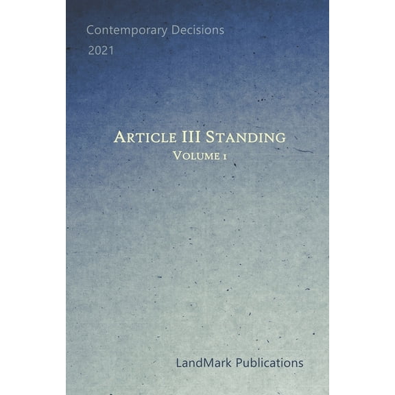 Article III Standing : Volume 1 (Paperback)