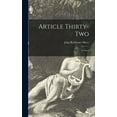 thumbnail image 1 of Article Thirty-two, (Hardcover), 1 of 1