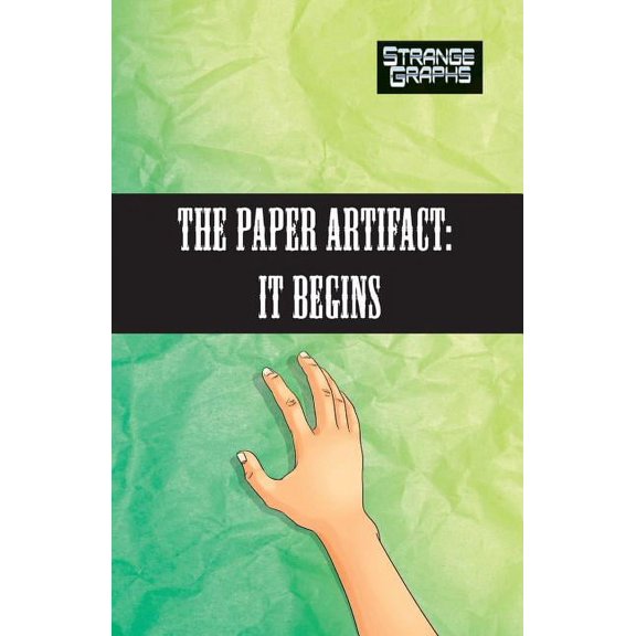 Artifact The Paper Artifact Part 1: It Begins, Book 1, (Paperback)