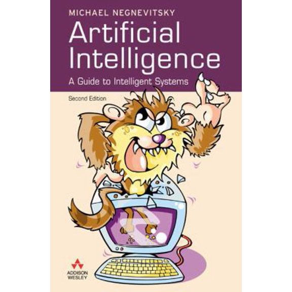 Pre-Owned Artificial Intelligence: A Guide to Intelligent Systems (Hardcover) 0321204662 9780321204660