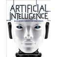 thumbnail image 1 of Artificial Intelligence: Building Smarter Machines, 1 of 1