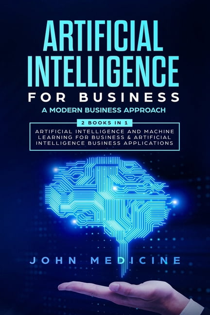 Artificial Intelligence for Business : A Modern Business Approach (2 ...