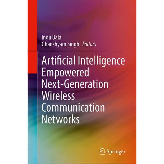 Artificial Intelligence Empowered Next-Generation Wireless Communication Networks, (Hardcover)