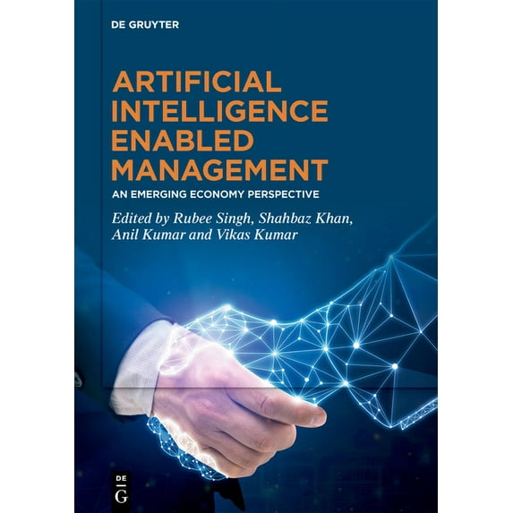 Artificial Intelligence Enabled Management: An Emerging Economy Perspective, (Hardcover)