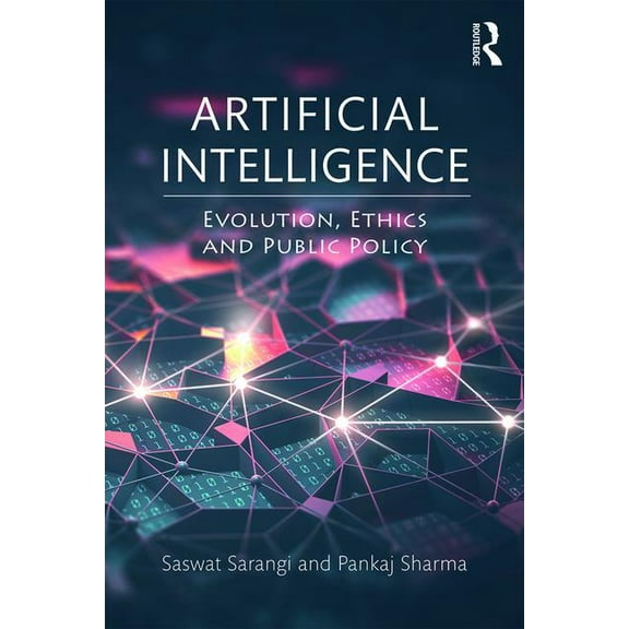 Artificial Intelligence: Evolution, Ethics and Public Policy, (Paperback)