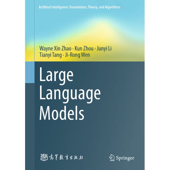 Artificial Intelligence: Foundations, Th Large Language Models, (Hardcover)