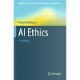 thumbnail image 1 of Artificial Intelligence: Foundations, Th AI Ethics: A Textbook, (Paperback), 1 of 1