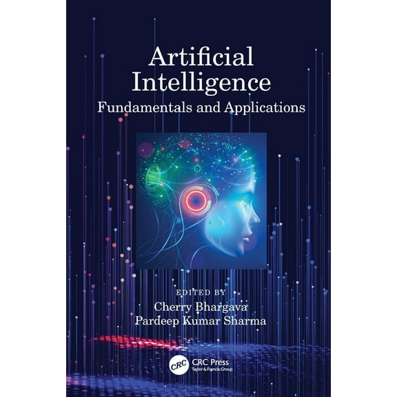 Artificial Intelligence: Fundamentals and Applications, (Paperback)