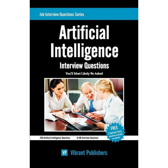 Artificial Intelligence Interview Questions You'll Most Likely Be Asked