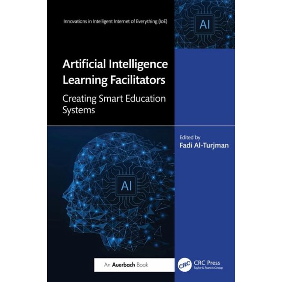 Innovations in Intelligent Internet of E Artificial Intelligence Learning Facilitators: Creating Smart Education Systems, (Hardcover)