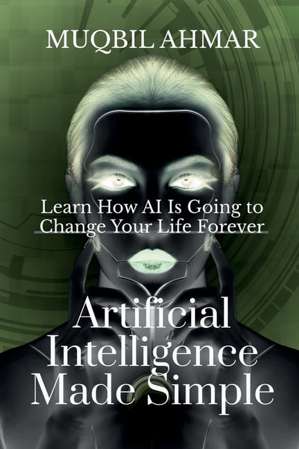 Artificial Intelligence Made Simple, (Paperback) - Walmart.com