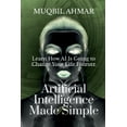 thumbnail image 1 of Artificial Intelligence Made Simple, (Paperback), 1 of 1