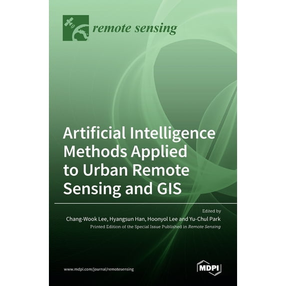 Artificial Intelligence Methods Applied to Urban Remote Sensing and GIS ...